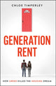 Book cover of: Generation Rent. By: Chloe Timperley