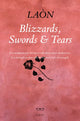 Book cover of: Blizzards, Swords & Tears. By: Laon