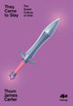 They Came to Slay, The Queer Culture of D&D 9781912489602 Thom James Carter