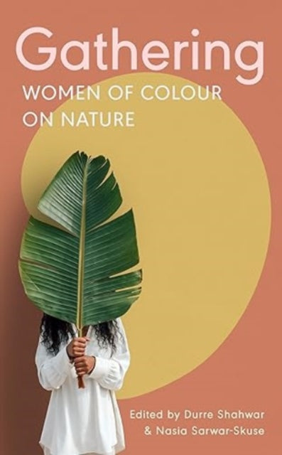 Book cover of: Gathering. By: Durre Shahwar; Nasia Sarwar-Skuse