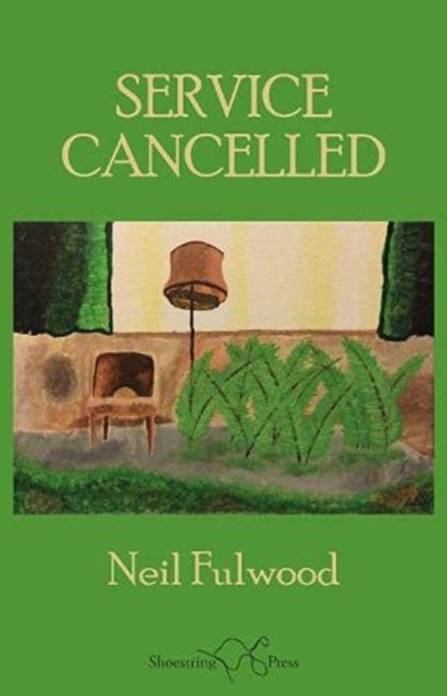 Book cover of: Service Cancelled. By: Neil FULWOOD