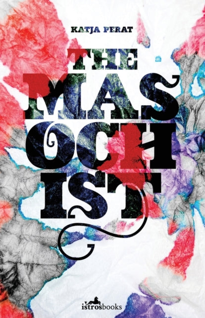Book cover of: Masochist. By: PERAT