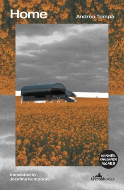 Book cover of: Home. By: Andrea Tompa; Jozefina Komporaly