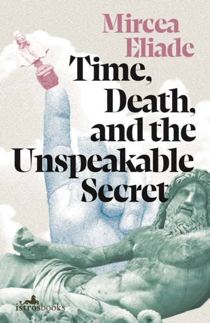 Book cover of: Time, Death and the Unspeakable Secret