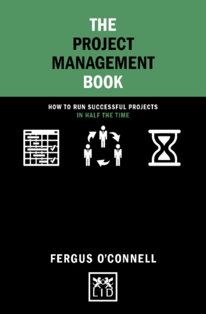 Book cover of: Project Management Book. By: Fergus O'Connell