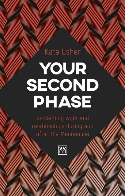 Book cover of: Your Second Phase. By: Kate Usher