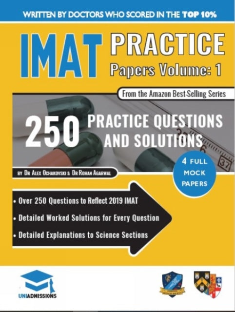 Book cover of: IMAT Practice Papers Volume One. By: Dr Alex Ochakovski