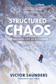 Book cover of: Structured Chaos. By: Victor Saunders