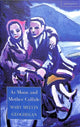 Book cover of: As Moon and Mother Collide. By: Mary Melvin Geoghegan
