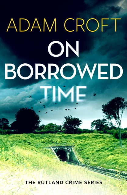 Book cover of: On Borrowed Time. By: Adam Croft
