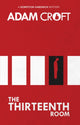Book cover of: Thirteenth Room. By: Adam Croft