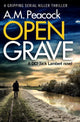 Book cover of: Open Grave. By: A. M. Peacock