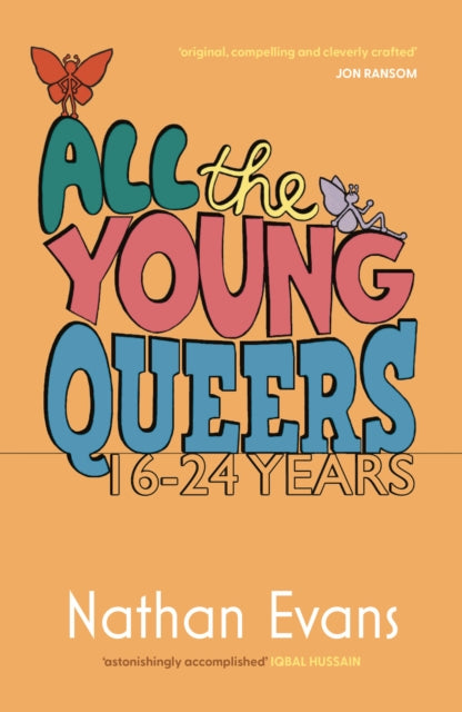 Book cover of: All the Young Queers. By: Nathan Evans
