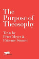 Book cover of: Purpose of Theosophy: Texts by Petra Meyer and Patience Sinnett
