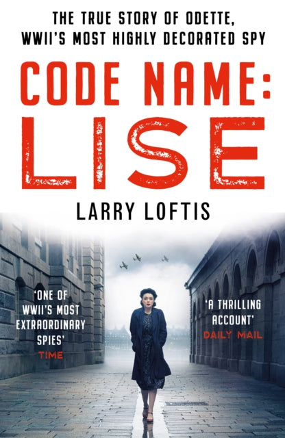 Book cover of: Code Name: Lise. By: Larry Loftis