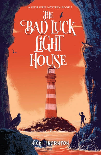 Book cover of: Bad Luck Lighthouse. By: Nicki Thornton