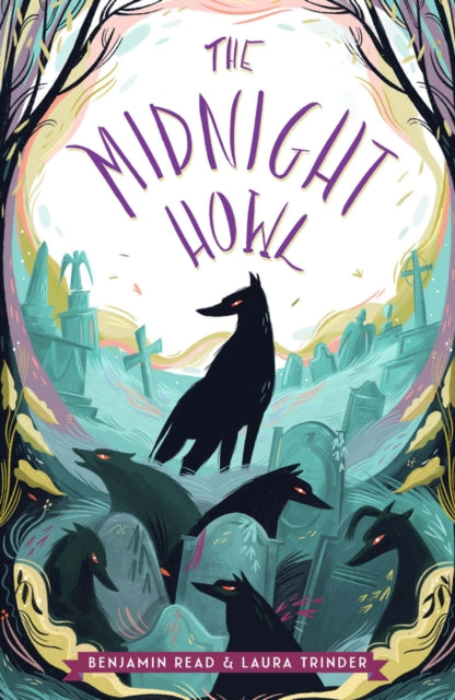 Book cover of: Midnight Howl. By: Benjamin Read
