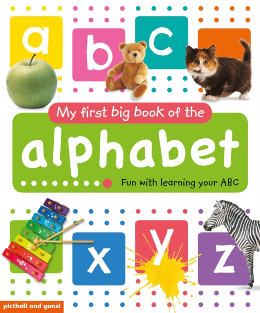 Book cover of: My First Big Book of the Alphabet