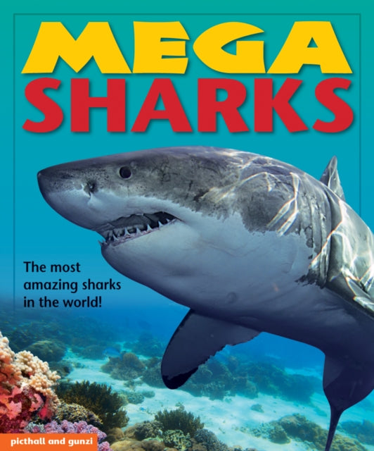 Book cover of: Mega Sharks. By: Angela Giles