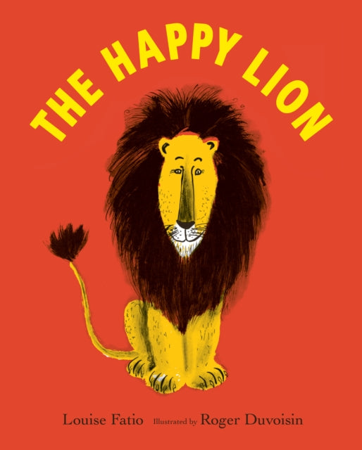 Book cover of: Happy Lion. By: Roger Duvoisin
