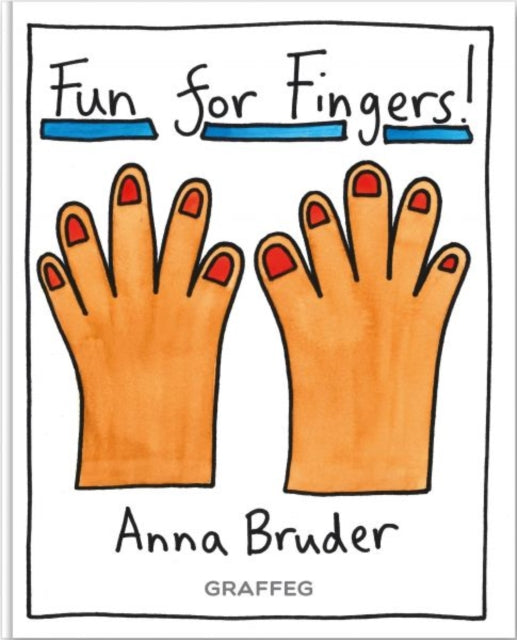 Book cover of: Fun for Fingers. By: Anna Bruder