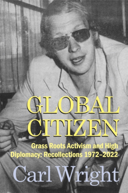 Book cover of: Global Citizen. By: Carl Wright