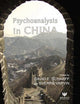 Book cover of: Psychoanalysis in China. By: David E. Scharff