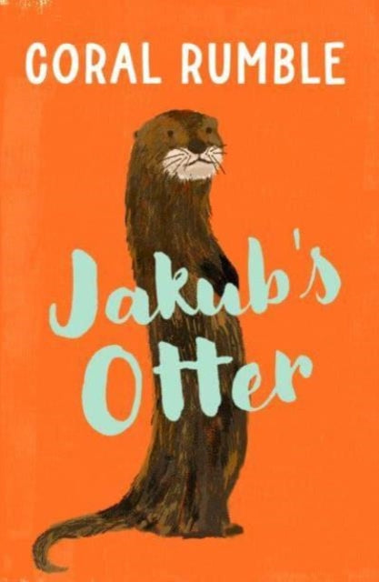 Jakub’s Otter 9781912745333 Coral Rumble