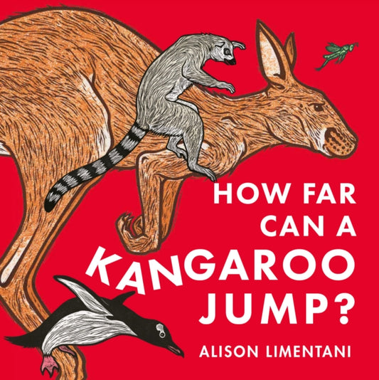 Book cover of: How Far can a Kangaroo Jump?. By: Alison Limentani