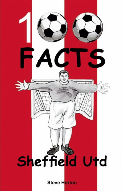 Book cover of: Sheffield United - 100 Facts