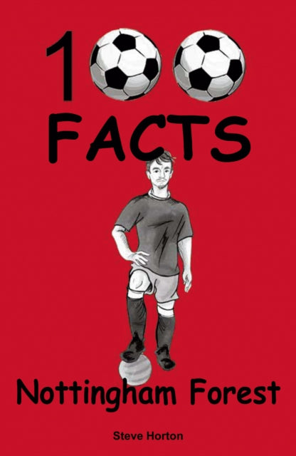 Book cover of: Nottingham Forest - 100 Facts