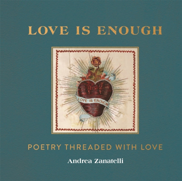 Book cover of: Love is Enough. By: Andrea Zanatelli