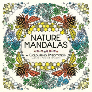 Nature Mandalas, A Colouring Meditation