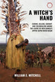 Book cover of: Witch's Hand. By: Mitchell, William E.