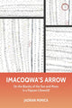 Book cover of: Imacoqwa`s Arrow - On the Biunity of the Sun and Moon in a Papuan Lifeworld. By: Jadran Mimica