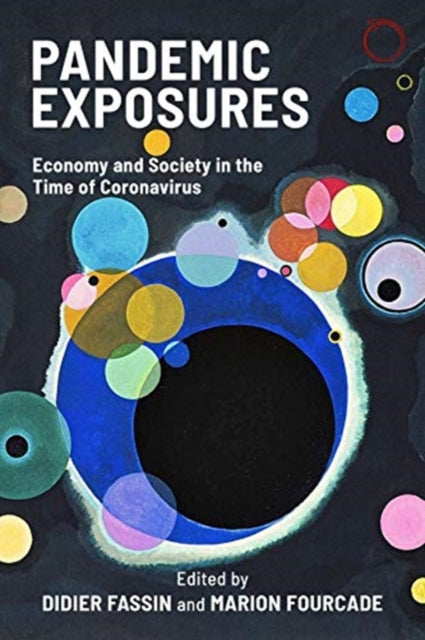 Book cover of: Pandemic Exposures – Economy and Society in the Time of Coronavirus. By: Didier Fassin