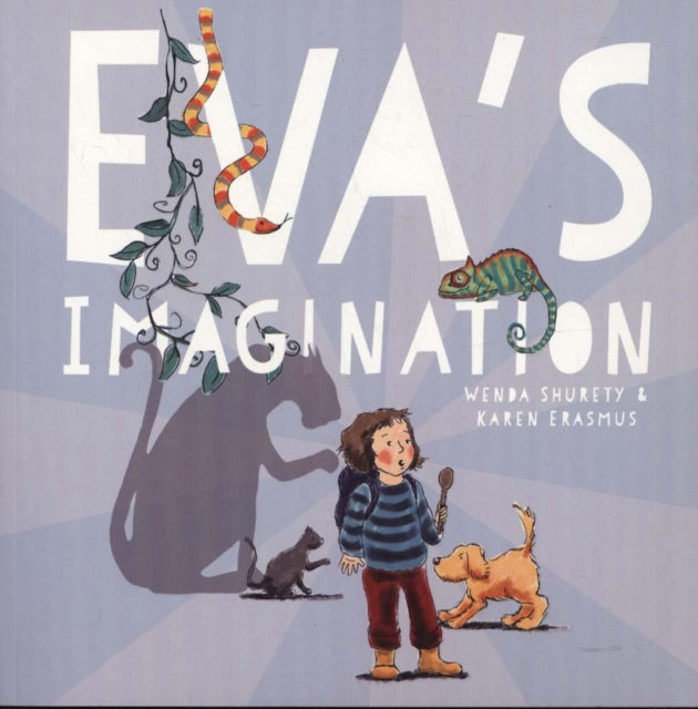 Book cover of: Eva's Imagination. By: Wenda Shurety