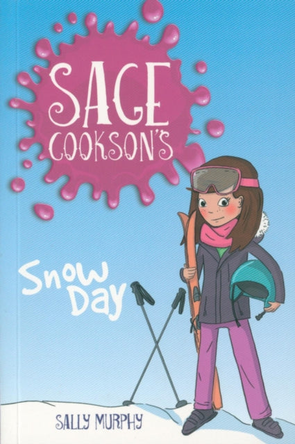 Book cover of: Sage Cookson's Snow Day. By: Sally MURPHY