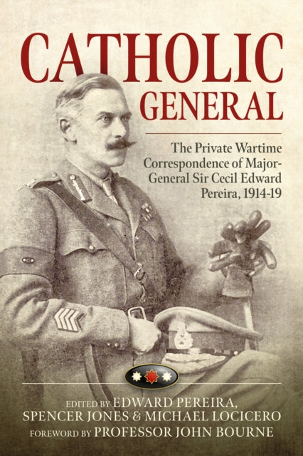 Book cover of: Catholic General. By: Edward Pereira