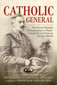 Book cover of: Catholic General. By: Edward Pereira