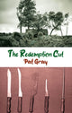 Book cover of: Redemption Cut. By: Pat GRAY