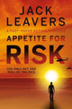 Book cover of: Appetite for Risk. By: Jack Leavers