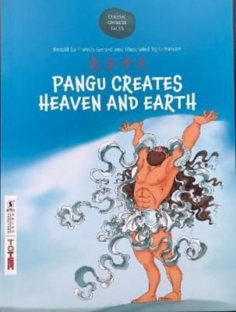 Book cover of: Pangu creates Heaven and Earth