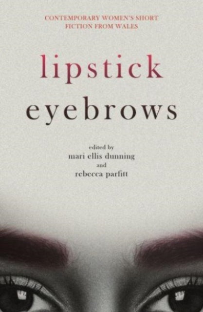 Book cover of: Lipstick Eyebrows. By: Unknown