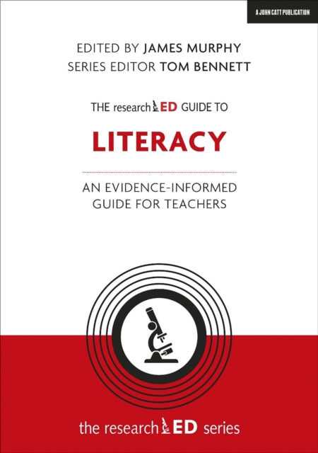 Book cover of: researchED Guide to Literacy. By: James Murphy