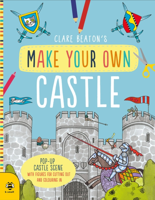 Book cover of: Make Your Own Castle. By: Clare Beaton