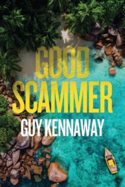 Good Scammer 9781912914623 Guy Kennaway