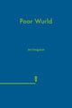 Book cover of: Poor Wurld