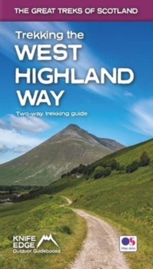 Trekking the West Highland Way (Scotland's Great Trails Guidebook with OS 1:25k maps)