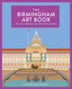 Book cover of: Birmingham Art Book. By: Edited by Emma Bennett